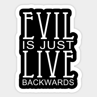 Live Evil Sticker